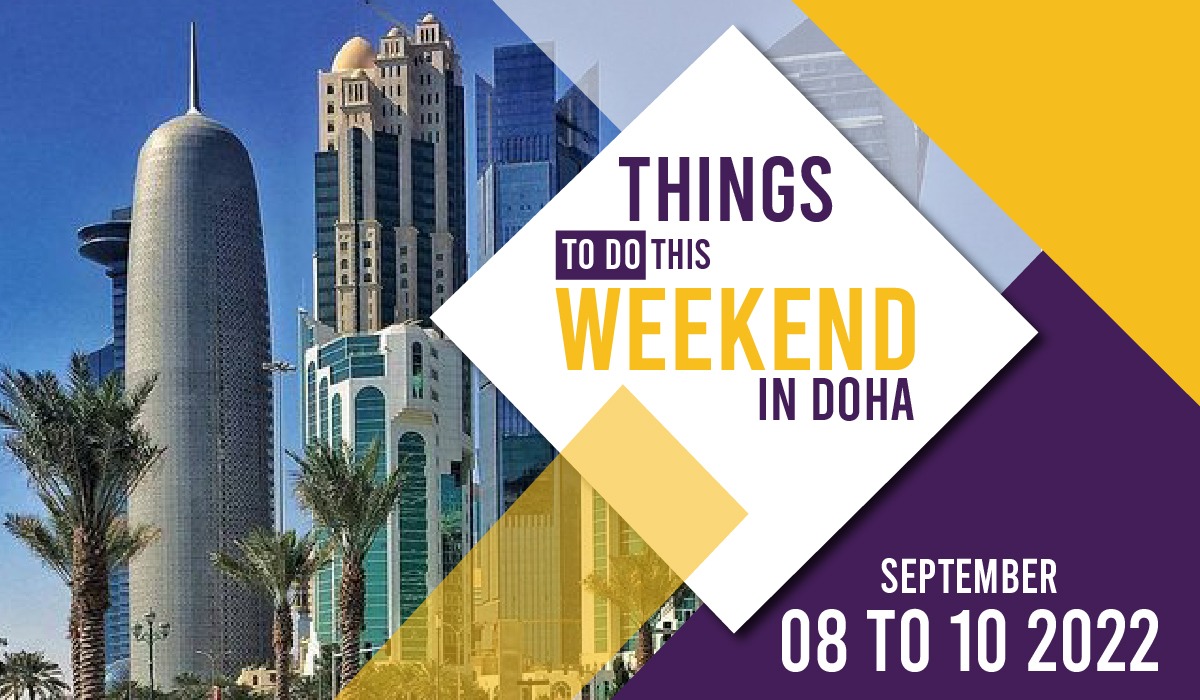 Things to do in Qatar this weekend: September 8 to 10, 2022